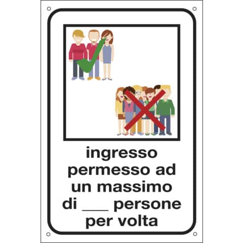Cartello alluminio - ''Ingresso permesso ad un max …